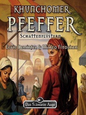 cover image of Das Schwarze Auge--Khunchomer Pfeffer 1--Schattenflüstern